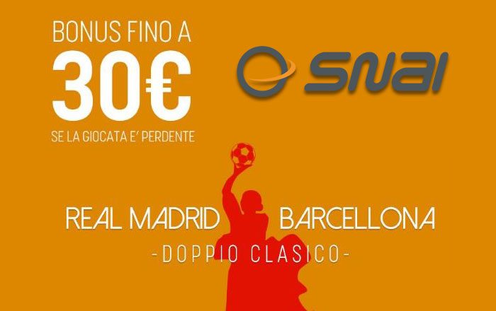 Snai offre 30 euro sul doppio "clasico" Real Madrid - Barcellona
