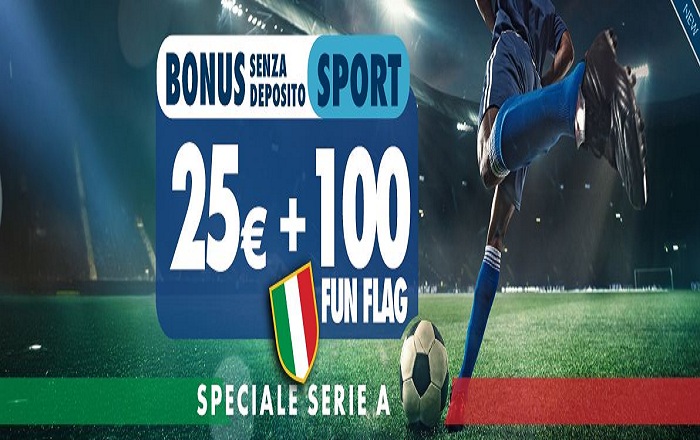 Bonus 25€ e 100 Fun Flag Sport senza deposito Betflag